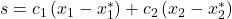 s=c_1\left(x_1-x_1^\ast\right)+c_2\left(x_2-x_2^\ast\right)