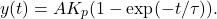 \begin{equation*} y(t) = AK_{p}(1 - \textrm{exp}(-t/\tau)). \end{equation*}