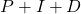 \begin{equation*}P+I+D\end{equation*}