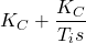 \begin{equation*}K_{C}+\frac{K_{C}}{T_{i}s}\end{equation*}